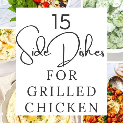 Side Dishes To Go With Grilled Chicken, Sides To Have With Grilled Chicken, What Goes With Grilled Chicken, Healthy Sides For Grilled Chicken, Grilled Chicken And Sides, What To Eat With Grilled Chicken, Best Sides For Grilled Chicken, Side For Grilled Chicken, What To Make With Grilled Chicken