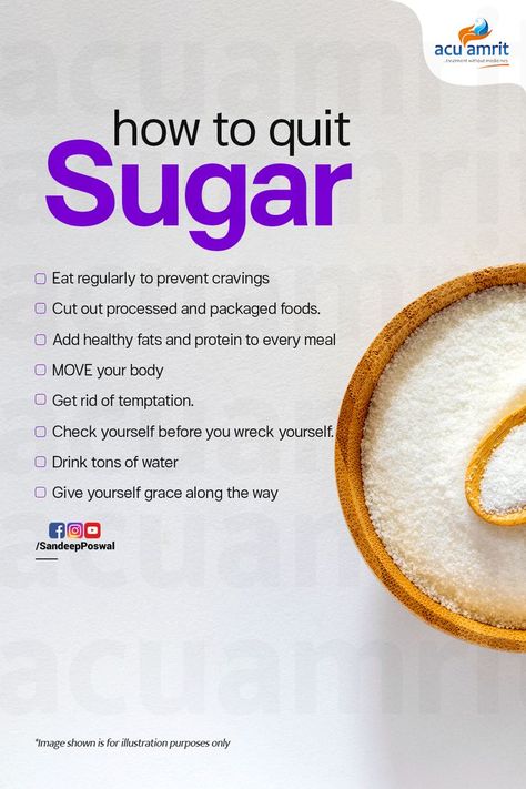 #acuamrit How to quit Sugar . #sugarfree #nosugar #sugarcravings #quitsugar #sugaraddiction #healthy #nutrition #healthylifestyle #cleaneating #detox #wellness #health #diet #fit #motivation #selfcare #weightloss #healthyeating #mealprep . Eat regularly to prevent cravings Cut out processed and packaged foods. Add healthy fats and protein to every meal MOVE your body Get rid of temptation. Check yourself before you wreck yourself. Drink tons of water Give yourself grace along the way #acuamrit Give Yourself Grace, Check Yourself, Quit Sugar, Fit Motivation, Packaged Food, Move Your Body, Sugar Cravings, Healthy Nutrition, Health Diet