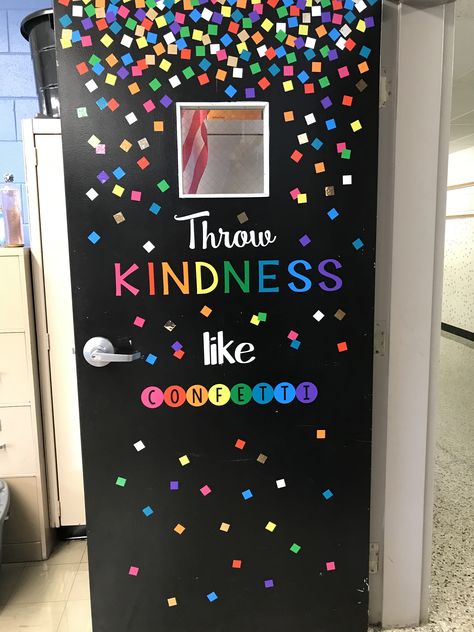 Throw kindness like confetti door Throw Kindness Around Like Confetti Door, Classroom Closet Door Decor, Kindness Door Decorations Classroom, Teacher Door Ideas, School Door Ideas, Kindness Door, Throw Kindness Like Confetti, Kindness Like Confetti, Preschool Door