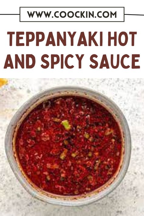 In this blog, I will share with you a teppanyaki hot and spicy sauce recipe that is extremely delicious. Teppanyaki Sauce, Boss Sauce Recipe, Hot Chicken Sauce Recipe, Spicy Sauce Recipe, Chicken Sauce Recipes, Zesty Sauce, Moonshine Recipes, Hot And Spicy, Salad Sauce