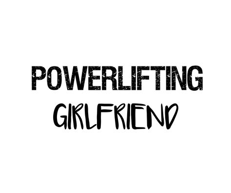 Powerlifting Girlfriend Design for Powerlifting Women! Perfect as a gift for yourself, a family member for friend for Christmas or a birthday!         squat, workout, program, quotes, motivational, shirt, bench press, deadlift, Powerlifting Women, Weight Quotes, Bench Press, Powerlifting, Strong Women, The North Face Logo, Retail Logos, Workout Clothes, Quotes