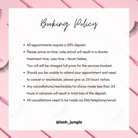 Lash booking policy Lash Policy, Nail Tech Policies, Quotes Lashes, Booking Policy, Eyelash Studio, Eyelash Extensions Salons, Esthetician Marketing, Lash Quotes, Business Nails