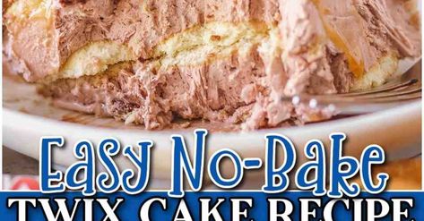 NO-BAKE TWIX CAKE - NewsBreak Twix Cake, Twix Candy, Orange Muffin Recipe, Fudgy Cake, Caramel Treats, Eating Bananas, Pudding Dessert, Store Bought Cake, Cinnamon Roll Cake