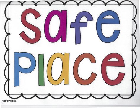 Safe Place Sign Safe Place Conscious Discipline Printables, Safe Space Classroom Sign, Safe Place Classroom Ideas, Safe Place Classroom, Safe Place Conscious Discipline, Safe Space Sign, Head Start Classroom, Immersive Theatre, High School History Classroom