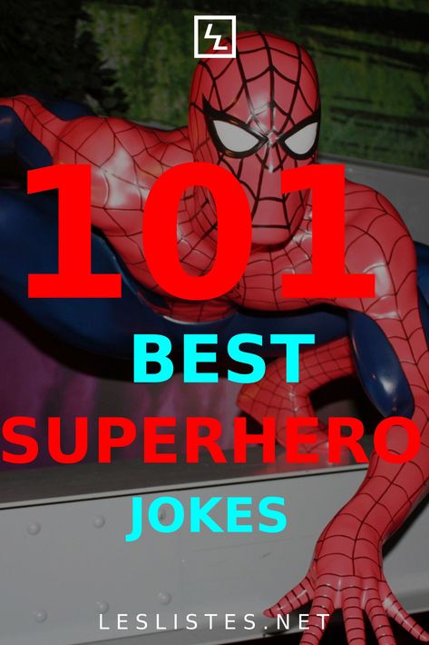 Superheroes are the symbol of the best among us. However, did you know they can be funny too? Check out the top 101 superhero jokes. #superhero #superheros Spiderman Jokes, How To Catch Flies, Super Funny Jokes, Batman Jokes, Superhero Day, Superhero Quotes, Jokes About Men, Hero Quotes, Jokes For Teens