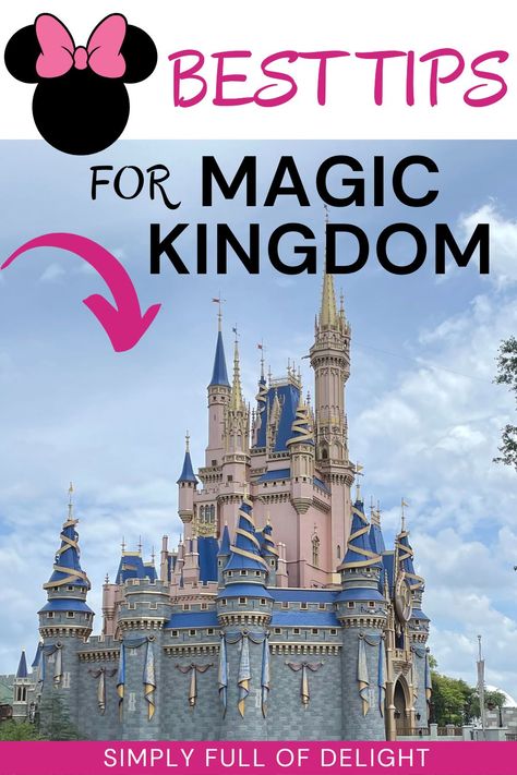 The Ultimate Disney World Magic Kingdom Tips for 2024 Orlando Florida Disney, Magic Kingdom Tips, Disney World Rides, Disney World Magic Kingdom, Disney Orlando, Orlando Vacation, Disney Day, Disney Magic Kingdom, Walt Disney World Vacations