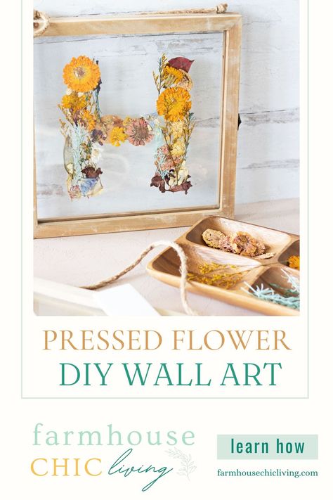 DIY Monogram Pressed Flower Art - Farmhouse Chic Living Pressed Flower Diy, Pressed Flower Craft, Flower Craft Ideas, Framed Initials, Pressed Flowers Frame, Nursery Crafts, Flower Picture Frames, Framed Letters, Pressed Flower Crafts