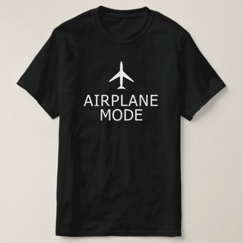 Airplane Mode Summer Clothing - airplane mode on, funny, travel, pilot, vacation, summer, gift, humor, traveler, quote Funny Travel, Graphic Print Shirt, Funny Men, Airplane Mode, Quote Shirt, Travel Humor, Jet Setter, Short Sleeve Pattern, Travel Lover