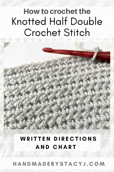 Double Crochet Together Stitch, Knotted Half Double Crochet, Half Double Crochet Stitch Variations, Double Crochet Tutorial, One Row Repeat Crochet Patterns, Triple Crochet Stitch, Free Crochet Doily Patterns, Crochet Stitches Free, Half Double Crochet Stitch