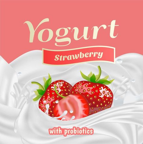 Strawberry Yogurt with Probiotics Splash Label Badge Template. Vector Yogurt Label Design, Vector Snowflake, Yogurt Packaging, Fresh Drink, Probiotic Yogurt, Fruit Names, Badge Template, Yogurt Drinks, Media Poster