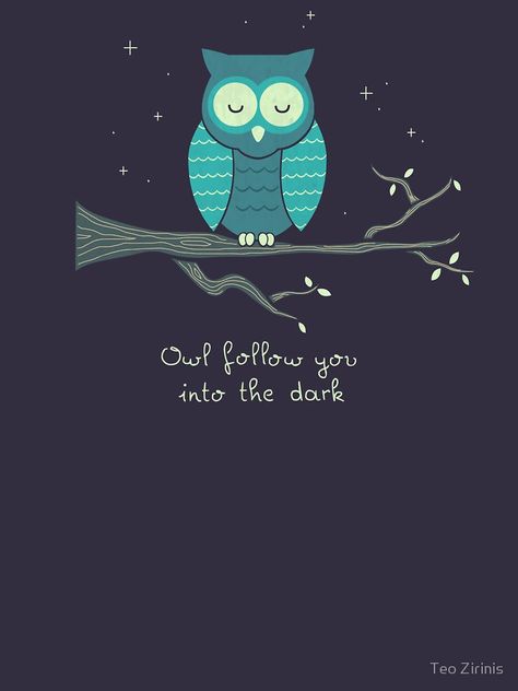 "Owl follow you into the dark." Bird Meanings, Bird Meaning, Owl Quotes, Owl Wisdom, Chief Seattle, Sassy Sayings, Owl Wallpaper, Owl Tattoo Design, Owl Party