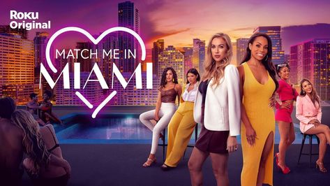 The stars of Roku Channel's new reality show Match Me In Miami have expert dating advice Millionaire Matchmaker, Why Questions, Harsh Words, Speed Dating, Logotype Design, Match Me, Tv Episodes, Number Two, New Shows