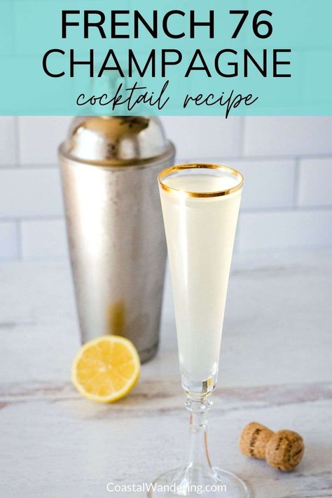 Easy Cocktails To Make At Home With Vodka, French 75 With Vodka, How To Make Champagne, French 57 Cocktail Recipe, French 76 Cocktail Recipe, French 75 Drink, Wedding Shower Drinks, French 76, Champagne Station