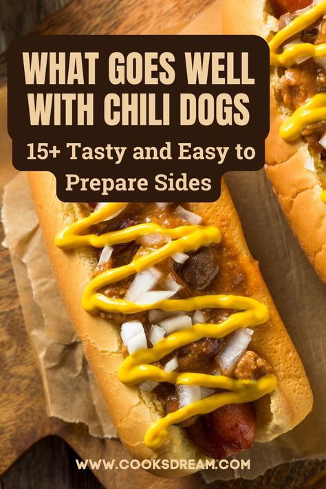 Chili Dog Toppings, Chili Cheese Dogs Sides, Chili Dog Party, What To Serve With Chili Dogs, Chili Dogs Sides, Side Dishes For Chili Dogs, What Goes With Hot Dogs, Chili Dog Side Dishes, Chili Dog Bar Ideas