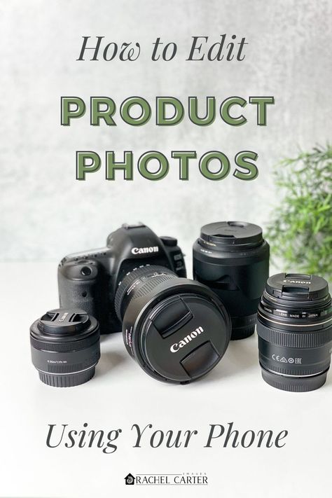 Edit Product Photos, Best Editing App, Rachel Carter, Canon Dslr Camera, Photos Editing, Photography Resources, Camera Tips, The Rachel, Smartphone Photography