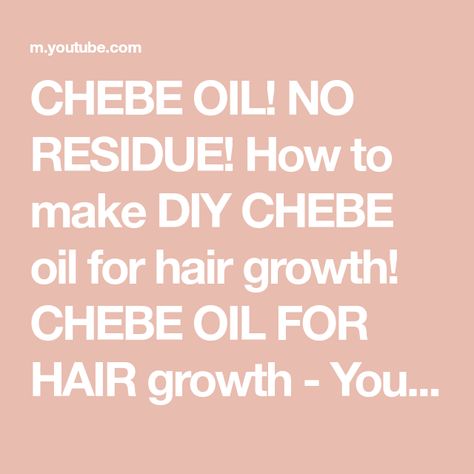 CHEBE OIL! NO RESIDUE! How to make DIY CHEBE oil for hair growth! CHEBE OIL FOR HAIR growth - YouTube How To Make Homemade Hair Growth Oil, Diy Chebe Oil, Chebe Powder For Hair Growth Recipe, How To Make Clove Oil For Hair Growth, Handmade Hair Growth Oil, Diy Hair Growth Oil, Diy Hair Oil, Hair Growth Oil, How To Make Diy