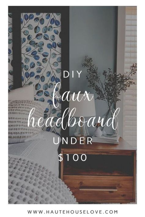 Headboard With Wallpaper, Drawer Pulls Diy, Upcycle Headboard, Wallpaper Headboard, Faux Headboard, How To Make Headboard, Haute House, Custom Headboard, Head Board