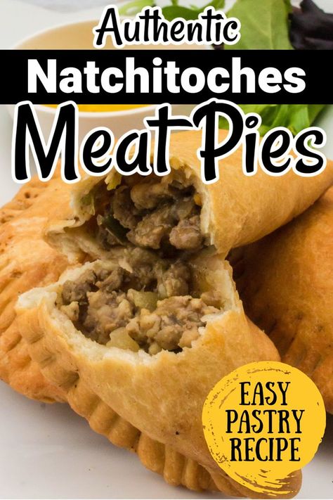 Louisiana Meat Pie Recipe, Natchitoches Meat Pie Recipe, Meat Hand Pie Recipe, Natchitoches Meat Pies, Easy Pastry Recipes, Pasties Recipes, Meat Pie Recipe, Hand Pie Recipes, Fried Pies