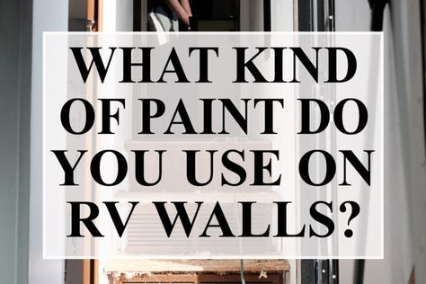 What Kind of Paint Do You Use on RV Walls? – Don’t Make My Mistake - THE RV FARMHOUSE Travel Trailer Painting Interior, Rv Bathroom Update, Best Paint For Rv Walls, Painted Rv Walls, Paint Camper Walls, How To Paint Rv Walls, Painting Rv Walls Rv Interior, Painting Camper Walls, Cheap Rv Remodel Ideas