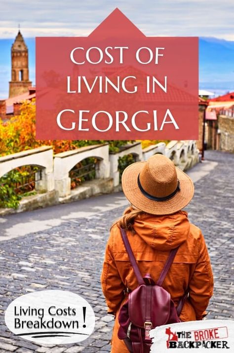 Moving To Georgia, Caucasus Mountains, Tbilisi Georgia, Batumi, Cost Of Living, Digital Nomad, Find A Job, Night Life, Georgia