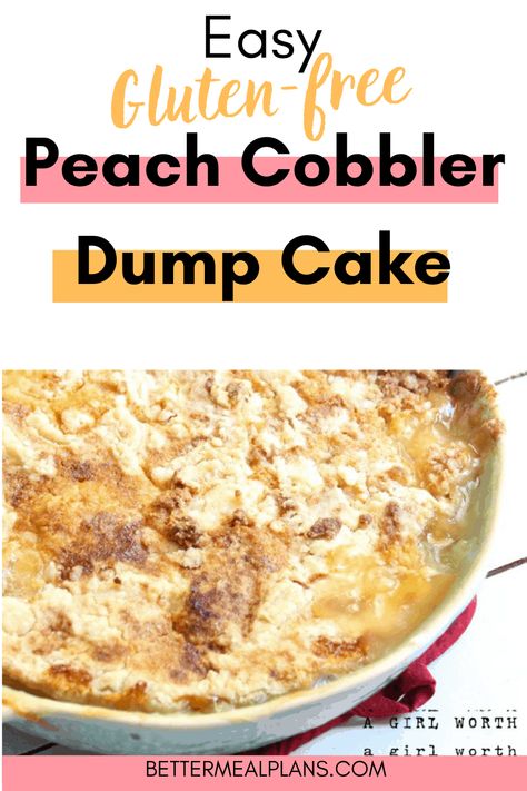 Gf Pastries, Gluten Free Yellow Cake Mix, Cinnamon Sauce, Cobbler Dump Cake, Gluten Free Peach Cobbler, Peach Cobbler Cake, Mold Recipes, Cake Mix Cobbler, Peach Cobbler Dump Cake