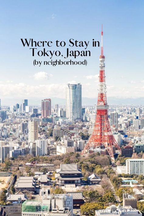 Where to Stay in Tokyo, Japan - Bon Traveler Places To Stay In Tokyo, Shinjuku Japan, Tokyo Neighborhoods, Tokyo Itinerary, Couples Getaway, Travel Aesthetics, Japan Vacation, Adventure Seeker, Winter Destinations