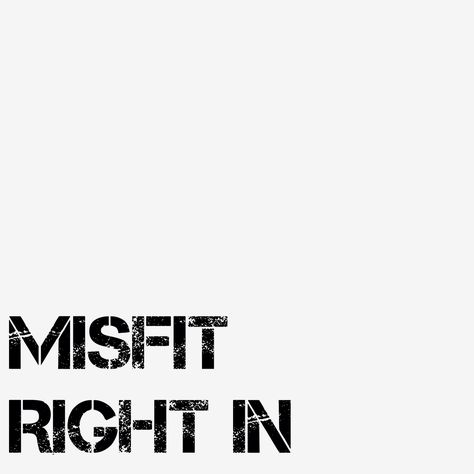 Misfit Quotes, Misfit Aesthetic, Misfits Quotes, Fall In Line, Job Quotes, Broken Soul, World Quotes, Marketing Ideas, Heartland