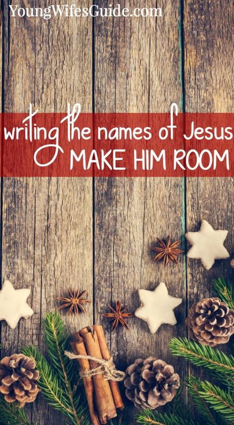 The Names Of Jesus, Biblical Motherhood, Homemaking Skills, Liturgical Year, Christian Homemaking, Christ Centered Christmas, Homemaking Tips, Biblical Encouragement, Biblical Womanhood