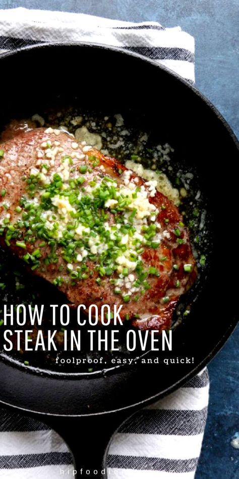 How To Cook Steak in The Oven! Here is an absolutely foolproof, easy and quick way to make a juicy steak with a crisp, peppery crust in the oven! #steak #howtocooksteak #cookingsteak #easysteakrecipe  via @hipfoodiemom1 Cast Iron Steak Oven, Cook Steak In The Oven, Steak Oven, Oven Cooked Steak, Steak In The Oven, Cast Iron Steak, Broiled Steak, Steak In Oven, Cook Steak