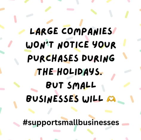 Share this is you have a small business 🫶❤️ Supporting A Small Business Quotes, Small Business Holiday Quotes, Reasons To Shop Small Business, Small Business Thank You Gifts, Thankful Small Business Quotes, Support Small Business Quotes Posts, Shopping Small Business Quotes, Small Business Meme Funny, Small Business Thank You