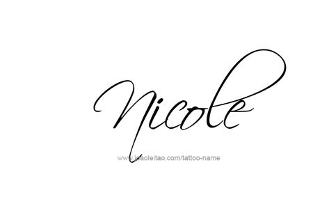 Tattoo Design Name Nicole-like this font Nicole Tattoo Ideas, Nicole Signature Ideas, Nicole Tattoo Name, Nicole Name, Nicole Signature, Nicole Tattoo, Nicole Aesthetic, Ink Artists, Aesthetic Names For Instagram