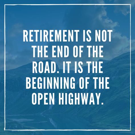 Retirement Quotes Inspirational Retirement Speech By Retiree, Retiring Quotes, Quotes For Retirement, Retiree Quotes, Retirement Quotes Inspirational, Best Retirement Quotes, Mother Sayings, Happy Retirement Quotes, Retirement Wishes Quotes