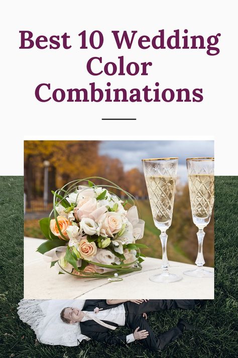 Most Beautiful Wedding Colors, How To Choose Your Wedding Colors, Best Wedding Theme Colors, Best Wedding Colors Combinations Classy, Unique Wedding Colors Combinations, Elegant Wedding Color Schemes Classy, Unique Wedding Theme Colors, Wedding Motif Color, Classy Wedding Colors