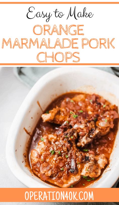 Orange Marmalade Pork Chops, Marmalade Pork Chops, Tenderloin Recipes Crockpot, Pork Chop Dishes, Orange Marmalade Recipe, Pork Sauce, Orange Baking, Marmalade Recipe, Glazed Pork Chops