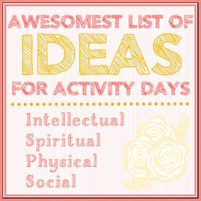 Lds Primary Fall Activities, Activity Day Girls Ideas Lds January, September Activity Days Lds, Activity Days For Girls Lds Summer, Primary Activity Days Ideas, Activity Days Boys Lds Ideas, October Activity Days Ideas, Summer Activity Days Ideas Lds, Welcome To Activity Days Lds