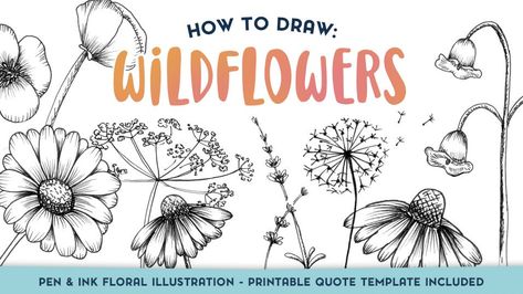 How to Draw Wildflowers - Ink Floral Illustration (Bonus: Printable Guide) | Neesha @PaperWand | Skillshare Wildflowers Drawing, Wildflower Drawing, Beginner Sketches, Floral Quotes, Illustration Techniques, Things To Draw, Event Poster Design, Floral Illustration, Wreath Watercolor