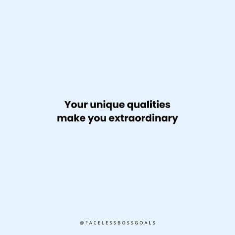 You are extraordinary! Encouraging Quotes, Encouragement Quotes, Encouragement, Make It Yourself, Quotes