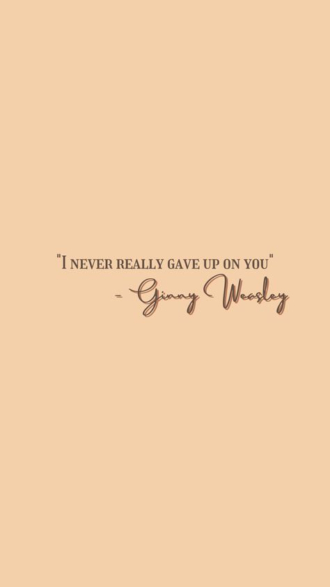 Harry And Ginny Quotes, Ginny Weasley Quotes, Ginny Weasley Wallpaper, Quote Lockscreen, Hermione Granger Quotes, Ginny Weasley Aesthetic, Couples Scrapbook, Widget Quotes, Hp Quotes