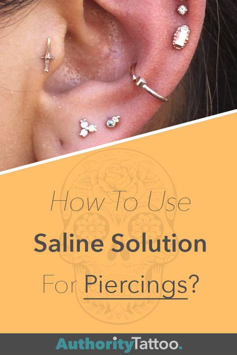 Diy Saline Solution For Piercing, How To Clean Your Ear Piercing, Ear Piercing Cleaning Solution Diy, How To Clean Piercings, Clean Piercings, Saline Solution For Piercings, Cleaning Piercings, New Ear Piercing, Saline Water