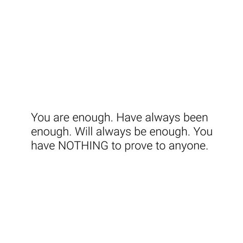 You have nothing to prove to anyone 

-
#believeinyourself #believe #keepgoing #growth #growthmindset #explorepage #quotes #youareenough #youmatter #selflove ( #📷 @advice ) Quotes For Believing In Yourself, Turn Off Quotes, Well Being Quotes, Deep Sayings, Comforting Quotes, Nothing To Prove, Self Growth Quotes, Words Of Comfort, Note To Self Quotes