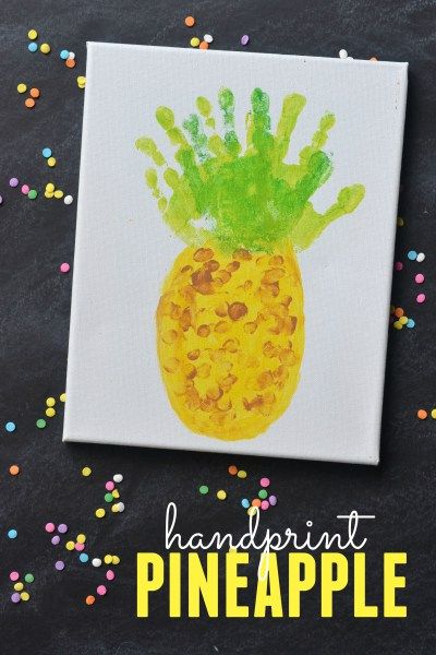 Pineapple Handprint, Chestnut Craft, Pineapple Display, Craft Handprint, Pineapple Crafts, Fruit Crafts, Footprint Crafts, Summer Crafts For Kids, Handprint Craft