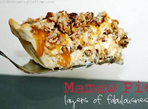 Mamaw Pie {layers Of Fabulousness} Recipe Mamaw Pie, Caramel Pecans, Dessert Crepes, Homemade Food Gifts, No Bake Pies, Delicious Pies, Pie Dessert, Yummy Sweets, Eat Dessert