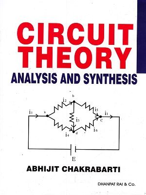 [PDF] Circuit Theory (analysis and synthesis) Book by Abhijit Chakrabarti pdf free download Circuit Theory, Basic Electrical Engineering, Electrical Engineering Books, Electrical Engineering Projects, Electrical Circuit Diagram, Free Books To Read, 100 Books To Read, Book Names, 100 Book