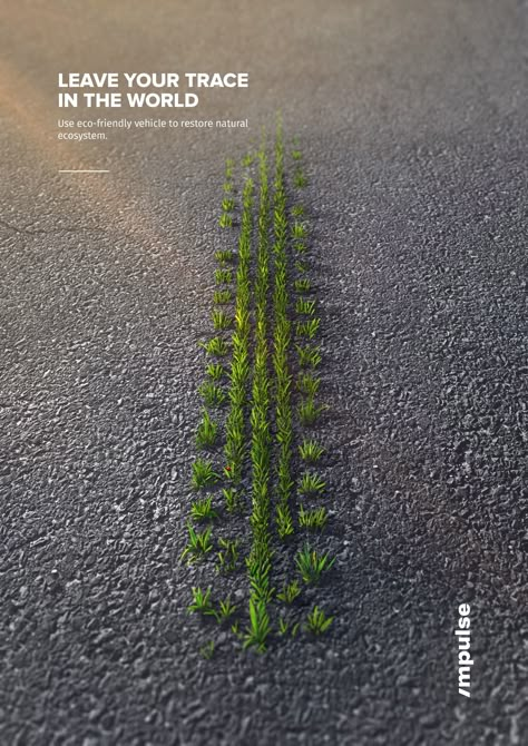 Eco Friendly Advertising, Eco Friendly Ads, Eco Friendly Poster Design, Nature Creative Ads, Creative Advertising Design Graphics, Eco Advertising, Car Advertising Design Creative, Eco Poster Design, Teaser Poster Design Ideas