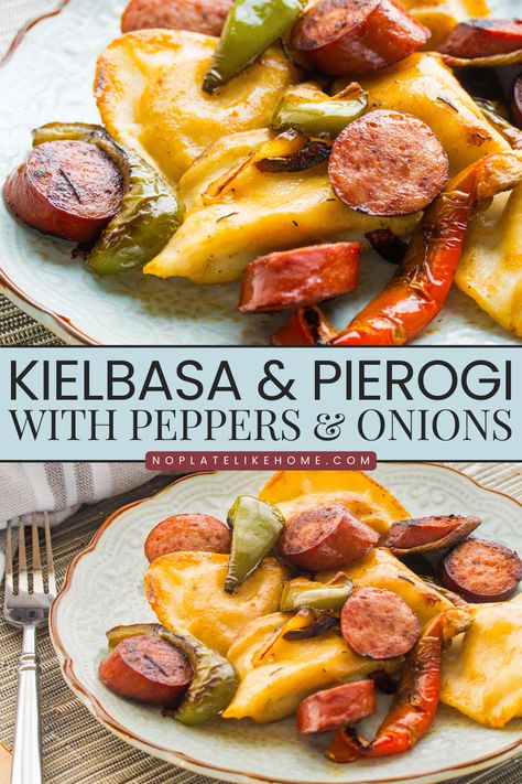 Dinner With Peppers, Dinner Kielbasa, Pierogi Dinner, Pierogies And Kielbasa, Quick Family Dinners, Pierogi Recipe, Skillet Dinner Recipes, Kielbasa Recipes, Kielbasa Sausage