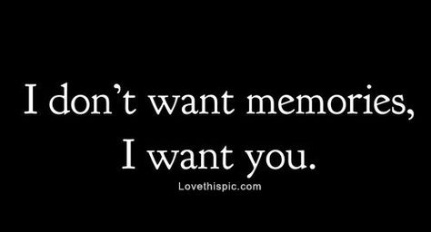 I want you...more than you will ever know, you walk through my dreams and haunt my memories everyday. I miss you like someone would miss their right arm.....I just want you, so much and so bad Behind Blue Eyes, Miss You Mom, After Life, Wild Child, Girl Quotes, I Want You, The Words, Relationship Quotes, Want You