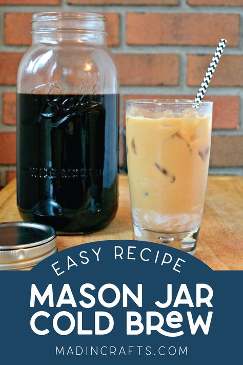 Homemade Cold Brew Coffee Easy, Cold Brew Mason Jar, Criobru Recipes, Easy Cold Brew Coffee Recipe, Cold Brew Concentrate Recipes, Cold Brewed Coffee Recipe, Diy Cold Brew Coffee, Cold Press Coffee, Homemade Cold Brew Coffee