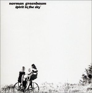 Norman Greenbaum's 1969 release "Spirit In The Sky"..........Spirit In The Sky" Spirit In The Sky, Best Vinyl Records, Art Cd, Good Morning Vietnam, Rock Radio, Classic Album Covers, Everyday Magic, Wayne's World, One Hit Wonder