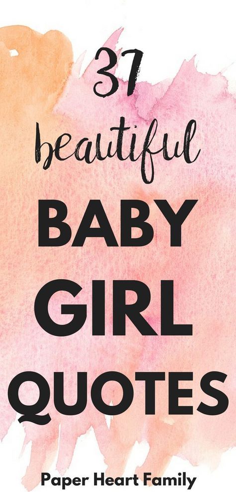 Baby girl quotes: These are beautiful baby girl quotes for the nursery, baby book, or for scrapbooking. Perfectly express your love for your baby girl with these baby quotes and sayings. New Baby Girl Quotes, Baby Quotes And Sayings, Baby Shower Quotes, Scrapbook Bebe, Newborn Quotes