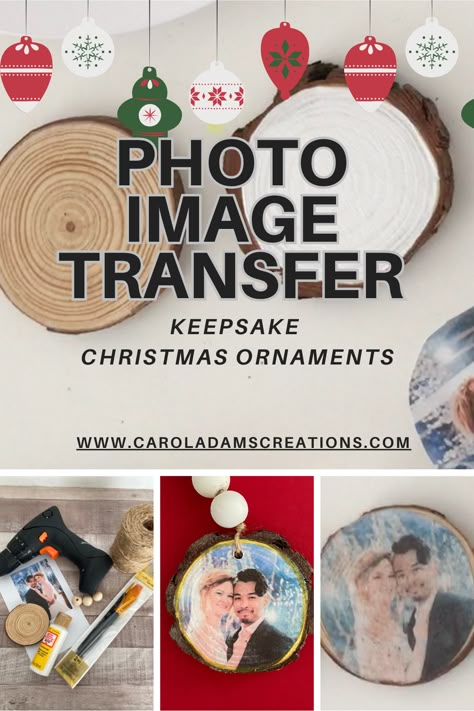 Craft the Perfect Keepsake: DIY Photo Transfer Christmas Ornaments Photo Transfer Ornaments Diy, Keepsake Diy Ornaments, How To Make A Photo Ornament, Diy Photo Ornaments Mod Podge, How To Make Photo Ornaments, Wooden Photo Ornaments Diy, Diy Ornament With Picture, Homemade Photo Ornaments, Picture Christmas Ornaments Diy